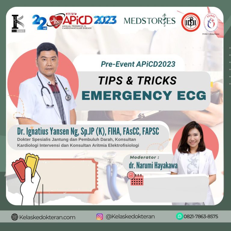 Kelas Kedokteran X APICD – Tips dan Trick Emergency EKG